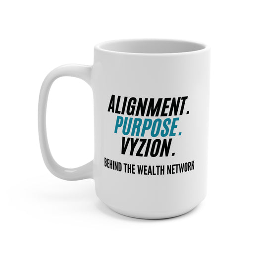 Alignment, Purpose, Vyzion – BTW Signature 15oz Mug